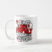 Aint No Family Like The One I Got Matching Family  Koffiemok (Links)