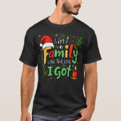 Ain'T No Family Like The One I Got Matching Family T-shirt (Voorkant)