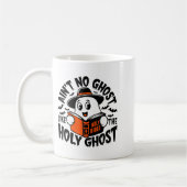 Ain't No Ghost Like The Holy Ghost Christian Hallo Koffiemok (Links)