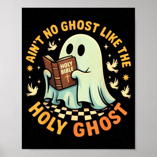 Ain't No Ghost Like The Holy Ghost Funny Faith Pun Poster (Voorkant)