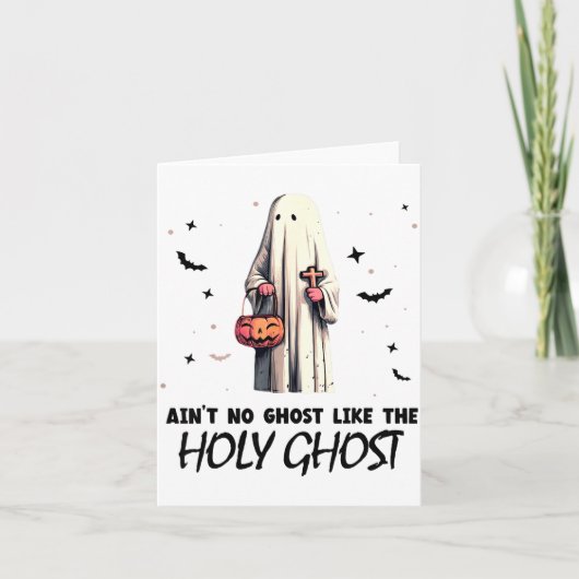Ain't No Ghost Like The Holy Ghost _ Halloween _ B Kaart (Voorkant)