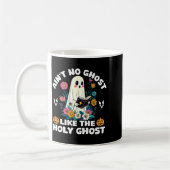 Ain't No Ghost Like The Holy Ghost Jesus Christian Koffiemok (Links)