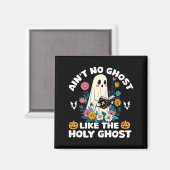 Ain't No Ghost Like The Holy Ghost Jesus Christian Magneet (Voorkant / Achterkant)