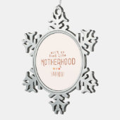 Aint No Hood als Moederschap Tin Sneeuwvlok Ornament (Rechts)