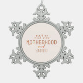 Aint No Hood als Moederschap Tin Sneeuwvlok Ornament (Voorkant)