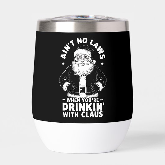 Aint No Laws als je Drink met Claus Christus (Voorkant)