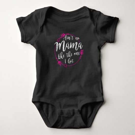 Aint No Mama zoals ik die heb. Romper (Voorkant)
