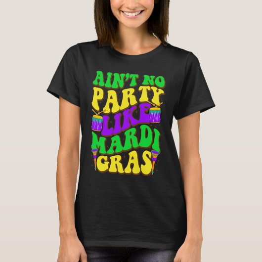Ain't No Party Like Mardi Gras Party Jester Outfit T-shirt (Voorkant)