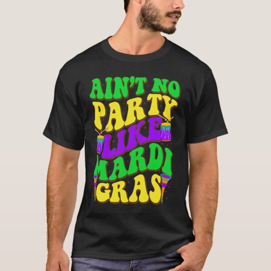 Ain't No Party Like Mardi Gras Party Jester Outfit T-shirt (Voorkant)