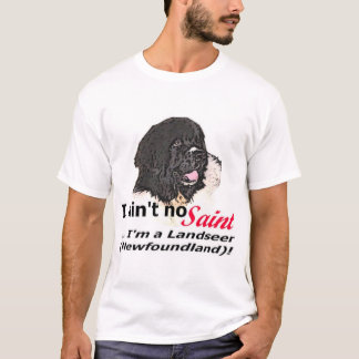 Aint No Saint T-shirt