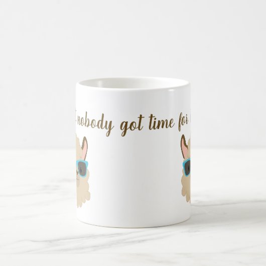 Ain't Nobody Got Time for That Llama Face Koffiemok (Center)