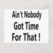 Ain't Nobody Got Time For That Meme Briefkaart (Voorkant)