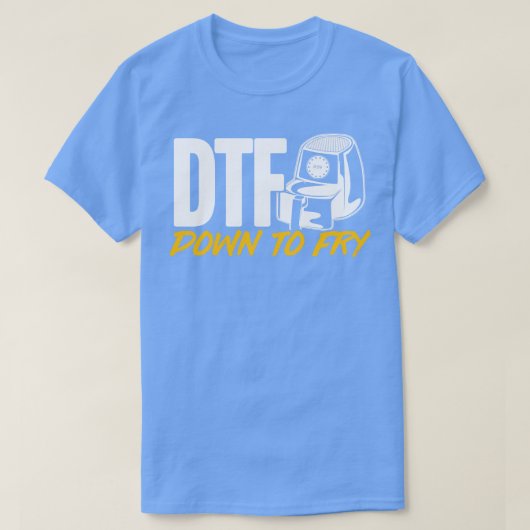 Air Fryer DTF naar Fry T-shirt (Design voorkant)