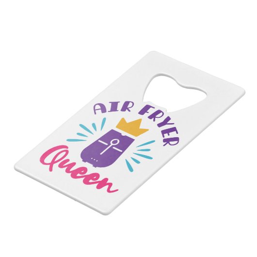 Air Fryer Queen Cook Cooking Chef Women Girls Creditkaart Flessenopener (Achterkant Gekanteld)