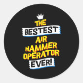 Air Hammer Operator, Funny Job Occupation  Ronde Sticker (Voorkant)
