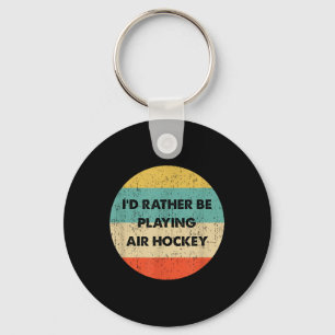 Air Hockey Shirt _ I'd liever spelen Air H Sleutelhanger
