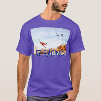 Air Racing Sky Racing Pilot Racing T-shirt