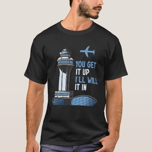 Air Traffic Controller U krijgt het op I Guide Air T-shirt (Voorkant)