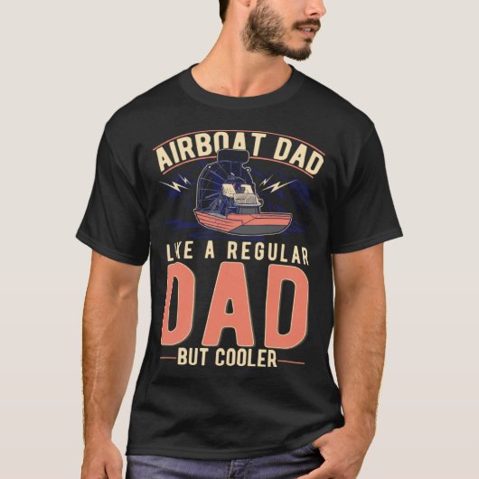 Airboat Dad Swamp Boat Father T-shirt (Voorkant)