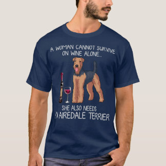 Airedale Terrier and wine Funny dog T-shirt