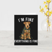 Airedale Terrier Christmas I'm Fine Everything Is Kaart (Gele Bloem)