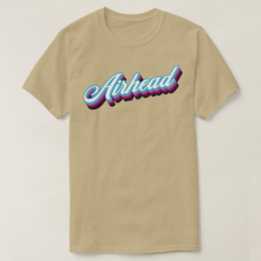 Airhead 80s Sarcastic Quote T-shirt (Design voorkant)