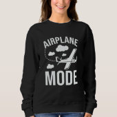 Airplane Mode Pilot Airplane Plane Aviation  33 Trui (Voorkant)