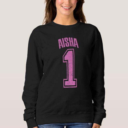 Aisha Supporter Nummer 1 Grootste ventilator Trui (Voorkant)