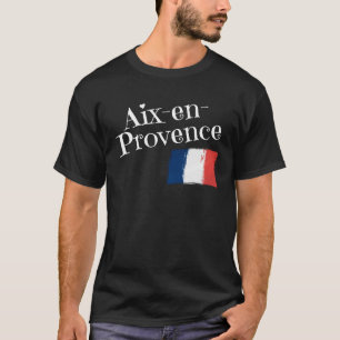 Aix en Provence Franse vlag Franse stad van Aix En T-shirt