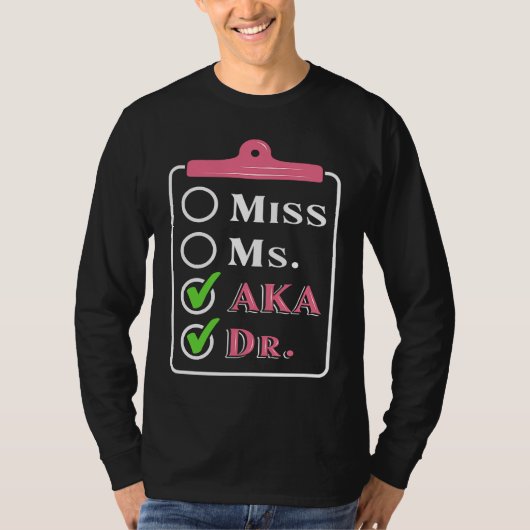 AKA Doctor Medical Worker Appreciation Graduation  T-shirt (Voorkant)