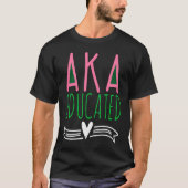 AKa Educator, een beetje grappig. T-shirt (Voorkant)