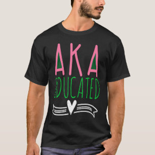 AKa Educator, een beetje grappig. T-shirt