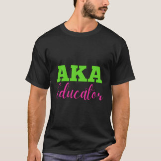 Aka Educator T-shirt