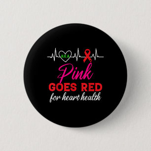 AKA roze gaat rood voor hartgezondheidsbewustzijn Ronde Button 5,7 Cm