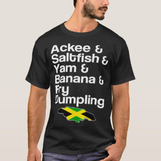 Aki Saltfish Fry Dumpling Jamaicaanse Dish Design T-shirt