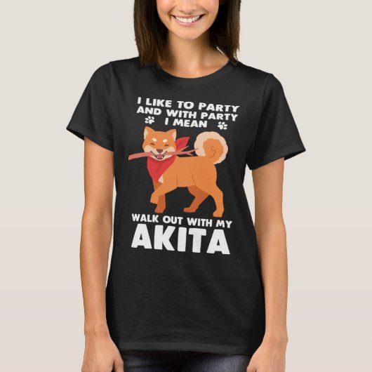 Akita Dog Walkout With My Akita Inu T-shirt (Voorkant)