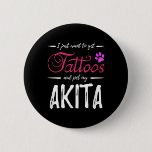Akita Hondenliefhebber Tattoo Funny Dog Mom Gift I Ronde Button 5,7 Cm