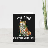 Akita Inu Christmas I'm Fine Everything Is Fine Kaart (Voorkant)