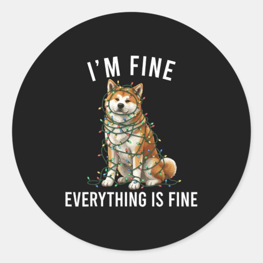 Akita Inu Christmas I'm Fine Everything Is Fine Ronde Sticker (Voorkant)