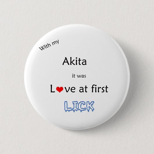 Akita Liefde bij Eerste Lick Button (Voorkant)