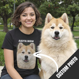 Akita Mom Custom Dog Photo Gift voor Dog Mom T-shirt