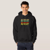 Akkoord Oké Het Maakt Me Niet Uit Uitspraak Hoodie (Voorkant volledig)
