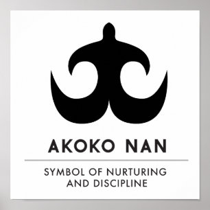 AKOKO NAN   symbool van de verzorging en de discip Poster