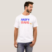 AKO'Y, ISANG, *** T-SHIRT (Voorkant volledig)