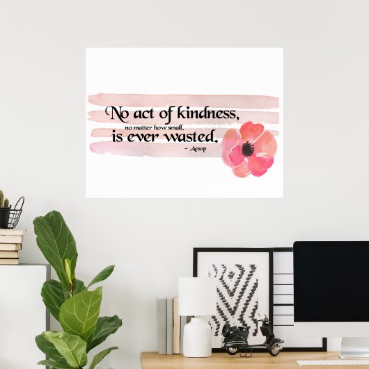 Akte van Kindness Quote Poster (Thuiskantoor)