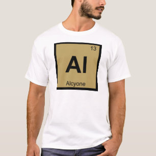 Al - Alcyone Pleiades Scheikunde Periodiek Systeem T-shirt