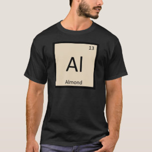 Al - Amandelnoot Chemie Periodiek Systeem Symbool T-shirt