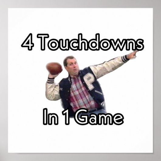Al Bundy 4 Touchdowns in 1 game Poster (Voorkant)