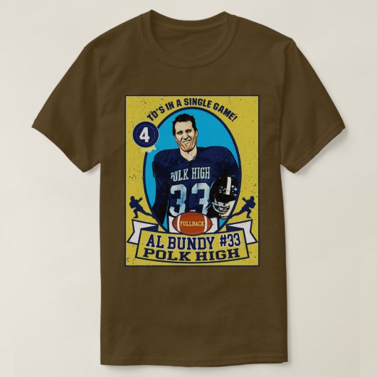 Al Bundy Trading d T-shirt (Design voorkant)
