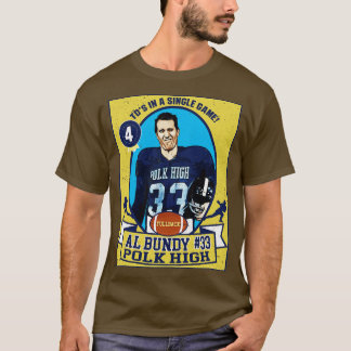 Al Bundy Trading d T-shirt